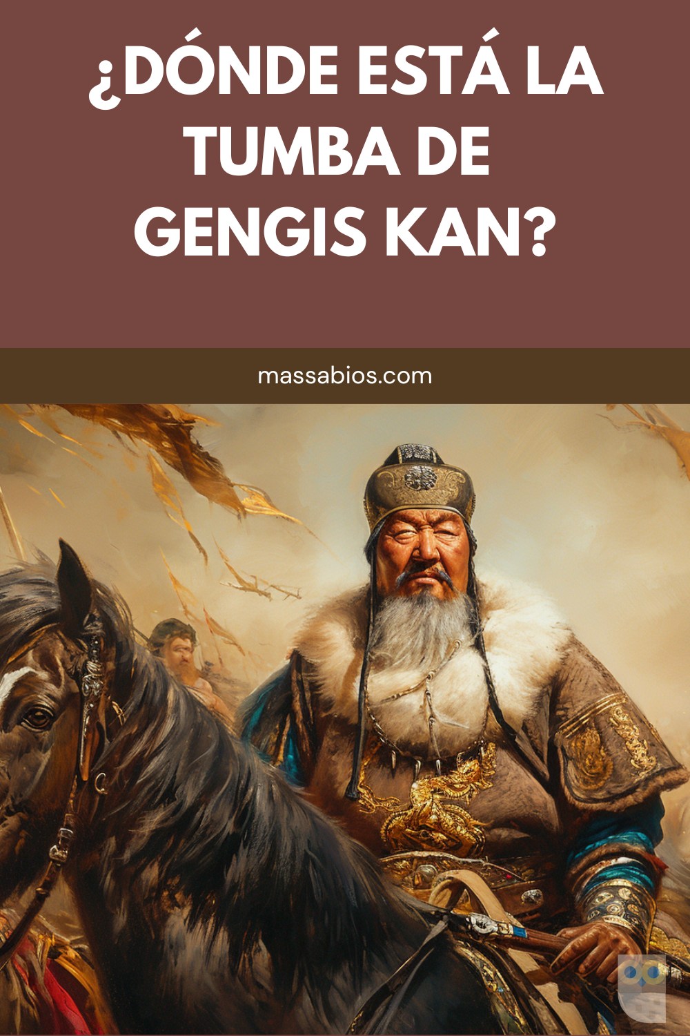 ¿Dónde está la tumba de Gengis Kan?